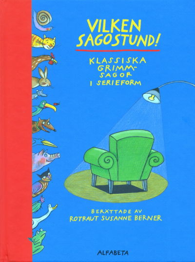 Representative cover for Vilken sagostund! : klassiska Grimmsagor i serieform (1999)